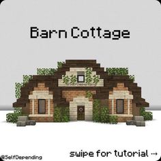 an image of a house with the words barn cottage on it's front and side