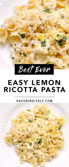 two plates filled with pasta on top of a white plate and the words best ever easy lemon ricotta pasta