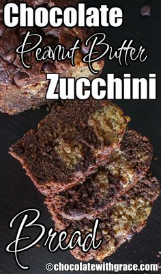 chocolate peanut butter zucchini bread on a black surface with the title text overlay