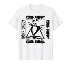 a white t - shirt with the words bone daddy and a cartoon character on it