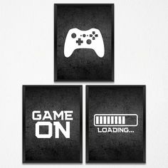 three black and white posters with video game controllers in the middle one is saying game on, the other is loading