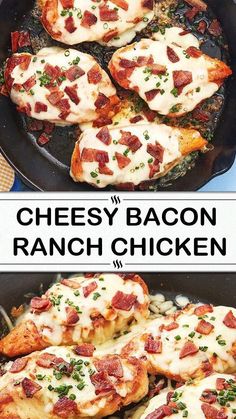 bacon ranch chicken in a cast iron skillet with the words cheesy bacon ranch chicken