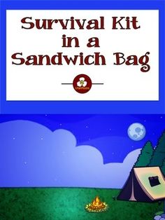 the survival kit in a sandwich bag is set up with a tent and campfire