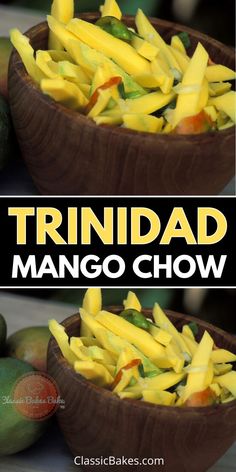 mango choww recipe in a wooden bowl with text overlay that reads mango choww recipe