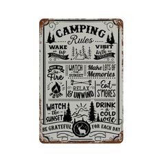 a metal sign that says camping rules and other things to do in the woods on it