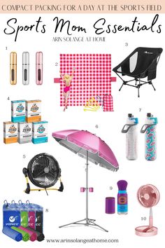 some items that include an umbrella, fan and other items for the sport's mom essentials