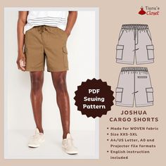 Exclusive patterns from the author of Tiana's Closet Sewing Patterns. Visit my blog for more ideas, sewing tips and free patterns: https://tianascloset.com/ Joshua elastic waist cargo shorts is a staple in the wardrobe - enjoy the style of the cargo pockets, and the comfort of the relaxed fit and elastic waist! Main features of these simple lounge shorts: - Elastic waistband - Faux fly zipper for a more tailored look - Slanted side pockets - Welt back pocket - Relaxed fit - 7 inch inseam (adjust Men’s Shorts Pattern, Men’s Clothes Sewing Patterns, Mens Shorts Sewing Pattern, Mens Shorts Pattern, Sewing Pattern For Men, Mens Sewing Patterns, Short Cargo, Casual Shorts For Men, Fabric Sewing Patterns