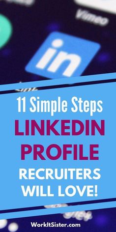 an image of linkedin profile with the words 11 simple steps to linkedin profile