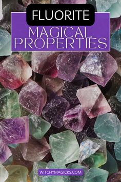 colorful crystals with the title fluorite magic properties