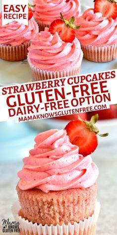 strawberry cupcakes with gluten - free dairy - free option on top