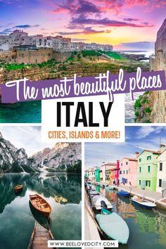 the most beautiful places in italy with text overlay