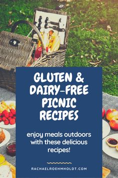 a picnic basket with food on it and the words gluten & dairy - free picnic