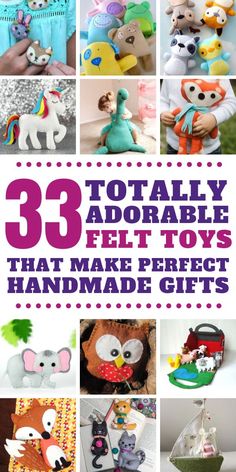 there are many stuffed animals and toys in this collage with the words, totally adorable felt toys that make perfect handmade gifts