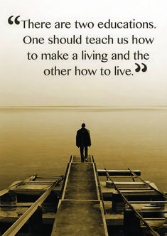 a person standing on a dock with a quote above it saying there are two educations one should teach us how to make a living and the other how to live