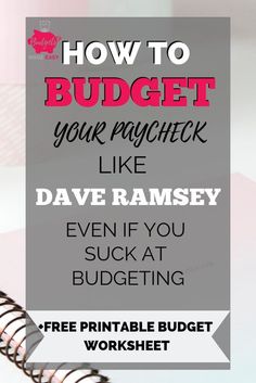 Dave Ramsey Money Saving Tips, Dave Ramsey Budgeting Printables Free Downloads, Budgeting For Dummies, How To Set A Budget, How To Start A Budget, Dave Ramsey Budgeting Printables Free, Creating A Budget For Beginners, How To Start A Budget For Beginners, Budgets For Beginners