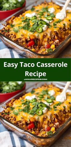 an easy taco casserole recipe in a glass dish