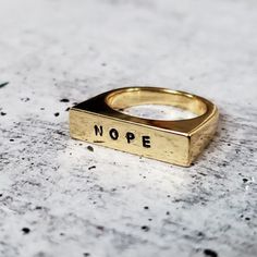 NOPE Flat Top Gold Ring Hand Stamped Gold Plated Old School - Etsy Flat Top Ring, Sweet 16 Gifts, Old School Style, Stamped Rings, Gold Text, 90s Vibes, Top Rings, Ring Hand, Silver Flats