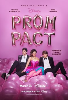 the movie poster for prom pact with three people sitting on top of pink balloons in front of them