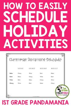 a pink and white poster with the words, how to easily schedule holiday activities for first grade