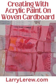 the cover of creating with acrylic paint on woven cardboard