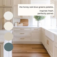 a kitchen with white cabinets and wood flooring is featured in the article, the honey oak blue - greens palette inspired fresh perfectly paired