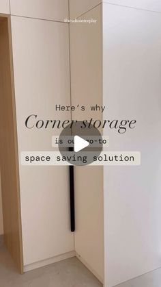 there's why corner storage is out to space saving solution