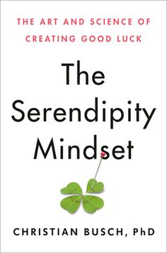 the serendipity mindset book cover with four leaf clovers on it