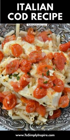 pasta with tomatoes and cheese in a bowl on top of a white tablecloth next to the words, italian food in tomato basil sauce