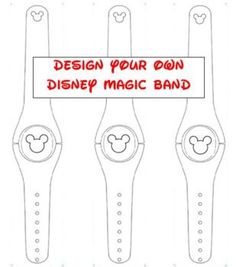 three wrist watches with mickey mouse faces on them and the words design your own disney magic band