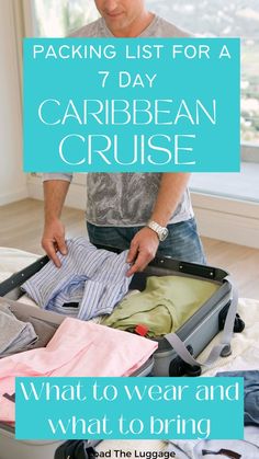 Packing list for a 7 day Caribbean Cruise - What to pack and what to bring.  Image is a man packing his suitcase. Carribean Cruise Packing List Women, Nice Cruise Outfits, What To Pack For Cruise Caribbean, What To Pack For A 10 Day Caribbean Cruise, 7 Day Cruise Packing List Clothes, Cruise Packing List Men, Packing For Carribean Cruise, 8 Night Cruise Packing List, 7 Day Caribbean Cruise Packing List