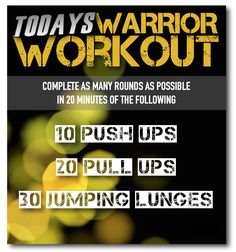 the book cover for today's warrior workout, complete as many rounds as possible in 20 minutes of the following