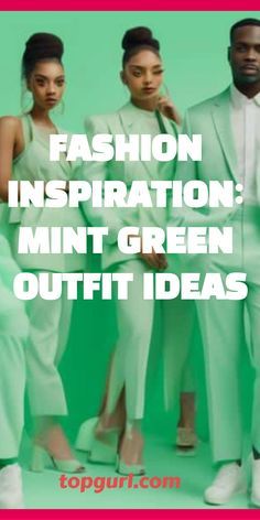 Mint Green Outfits, Green Outfit, Mint Green, Style Inspiration