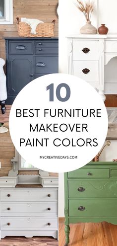 the top 10 best furniture makeover paint colors for painting furniture with white and green