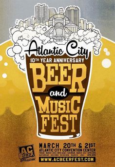 beer and music fest poster for the atlantic city 10th year anniversary