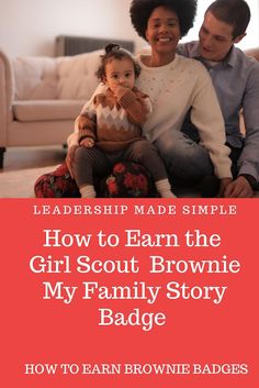 How to Earn Brownie Badges: How to Earn the Girl Scout Brownie My Family Story Badge (It's Your World-Change It Brownie Quest Journey) Brownie Scout Activities, Brownie Quest Journey, Girl Scout Badges Requirements, Scouts Badges, Girl Scout Brownie, Girl Scout Fun Patches