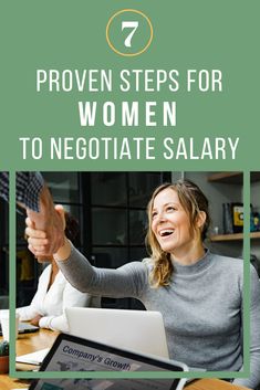 a woman sitting in front of a laptop with the title seven proven steps for women to negotiate