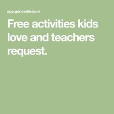 a green background with the words free activities kids love and teachers requestt on it