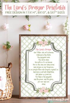 the lord's prayer printable is displayed next to a basket with flowers on it