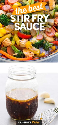 the best stir fry sauce is in a glass jar and on top of a pan