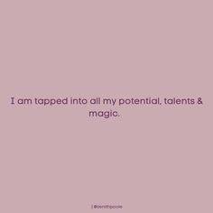 the words i am trapped into all my potential, talent & magic are in purple