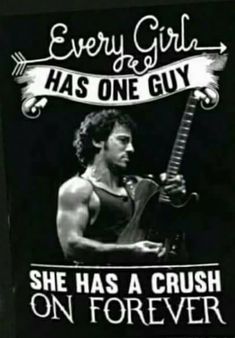 a man holding a guitar in front of a sign that says, every girl has one guy she has a crush on forever