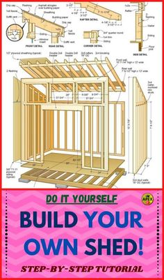 the build your own shed with instructions for building it and how to make it yourself