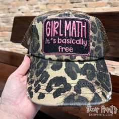 a girl math hat with the words it's basically free