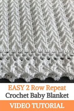 an easy crochet baby blanket is shown with the text, easy 2 row repeat