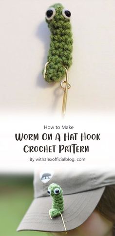 a crochet hat hook with the words worm on it, and an image of a