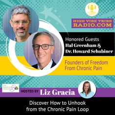 Check out our latest High Vibe Tribe Radio expert interview:  How to Dissolve Chronic Pain & Break the Chronic Pain Loop with Hal Greenham & Dr. Howard Schubiner here.  Do you experience chronic pain that holds you back from living a life you love?  Chronic pain can be complex… involving much more than your physical body…  However, you can live pain-free by retraining your brain — whether the pain is from an injury, a chronic condition, inflammatory disease, or even depression  #InterviewPodcast Chronic Pain Relief, Love Pain, Best Doctors, Chronic Condition