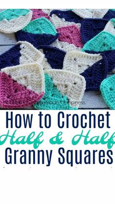 how to crochet half and half granny squares with text overlay reading how to crochet half and half granny squares