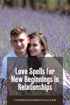 Love Spells for New Beginnings Free Love Spells