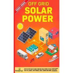 the book cover for off grid solar power, with an orange background and yellow lettering