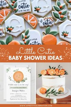 an orange themed baby shower is featured in this collage with the words, little cutie baby shower ideas